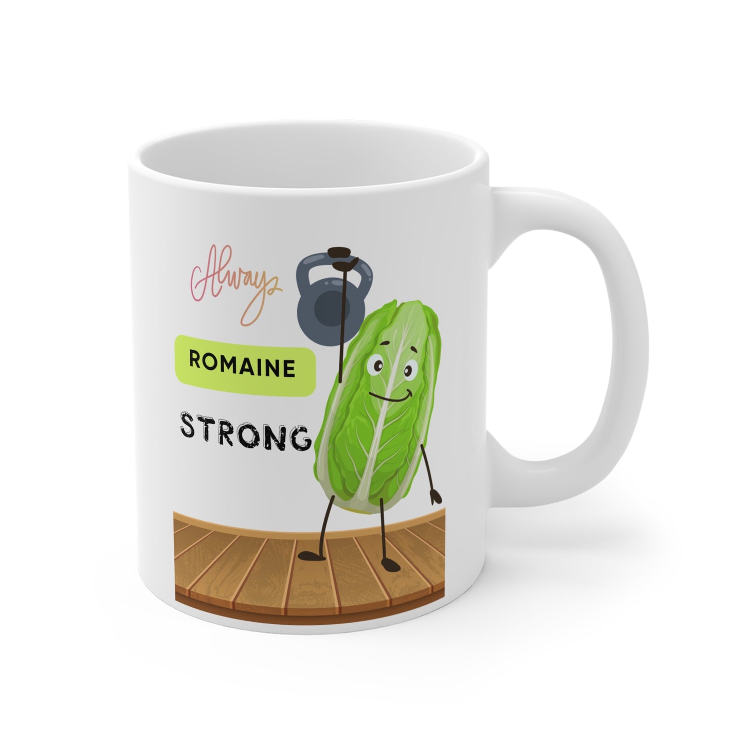 Mug - Romaine Strong - (11oz/0.33l)