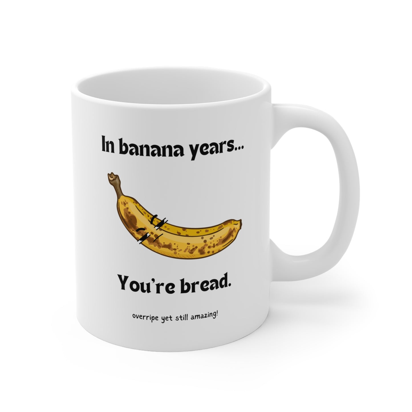 Mug - In banana years (11oz/0.33l)