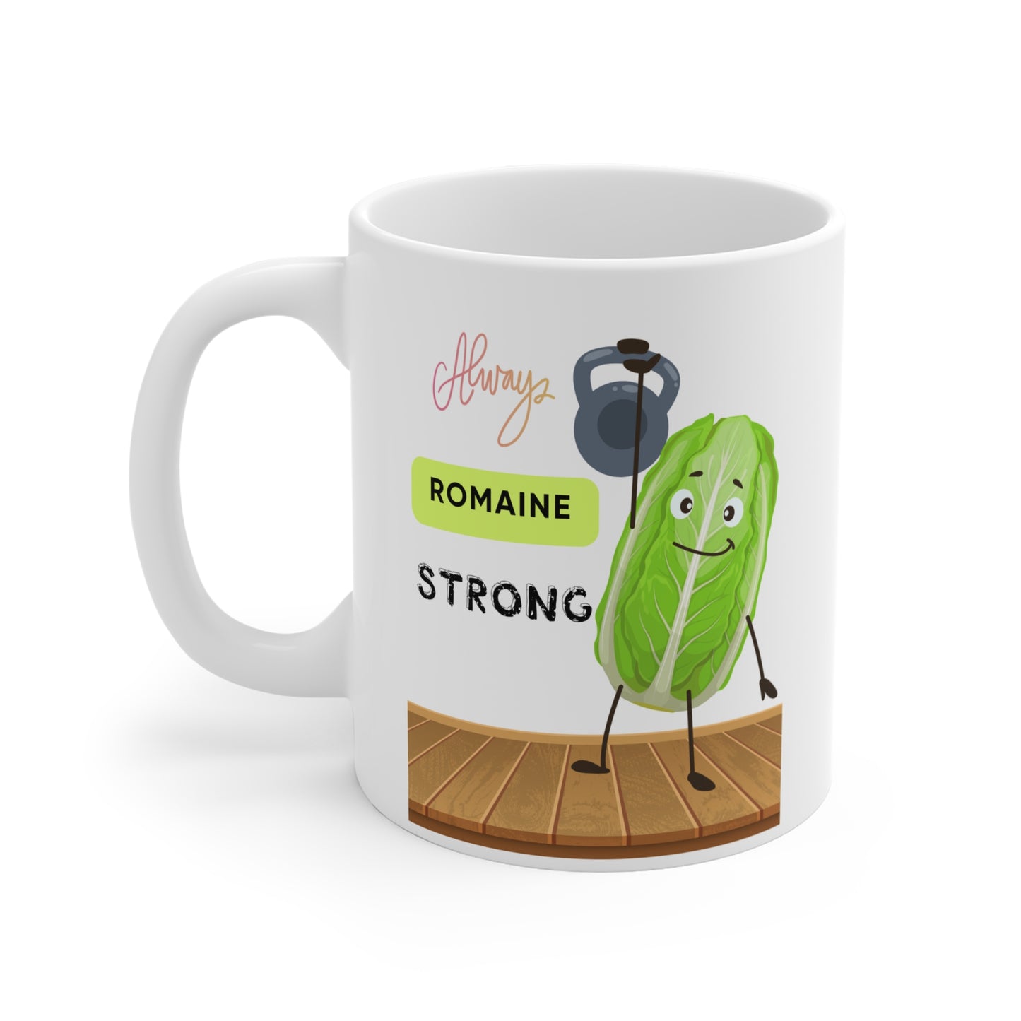 Mug - Romaine Strong - (11oz/0.33l)