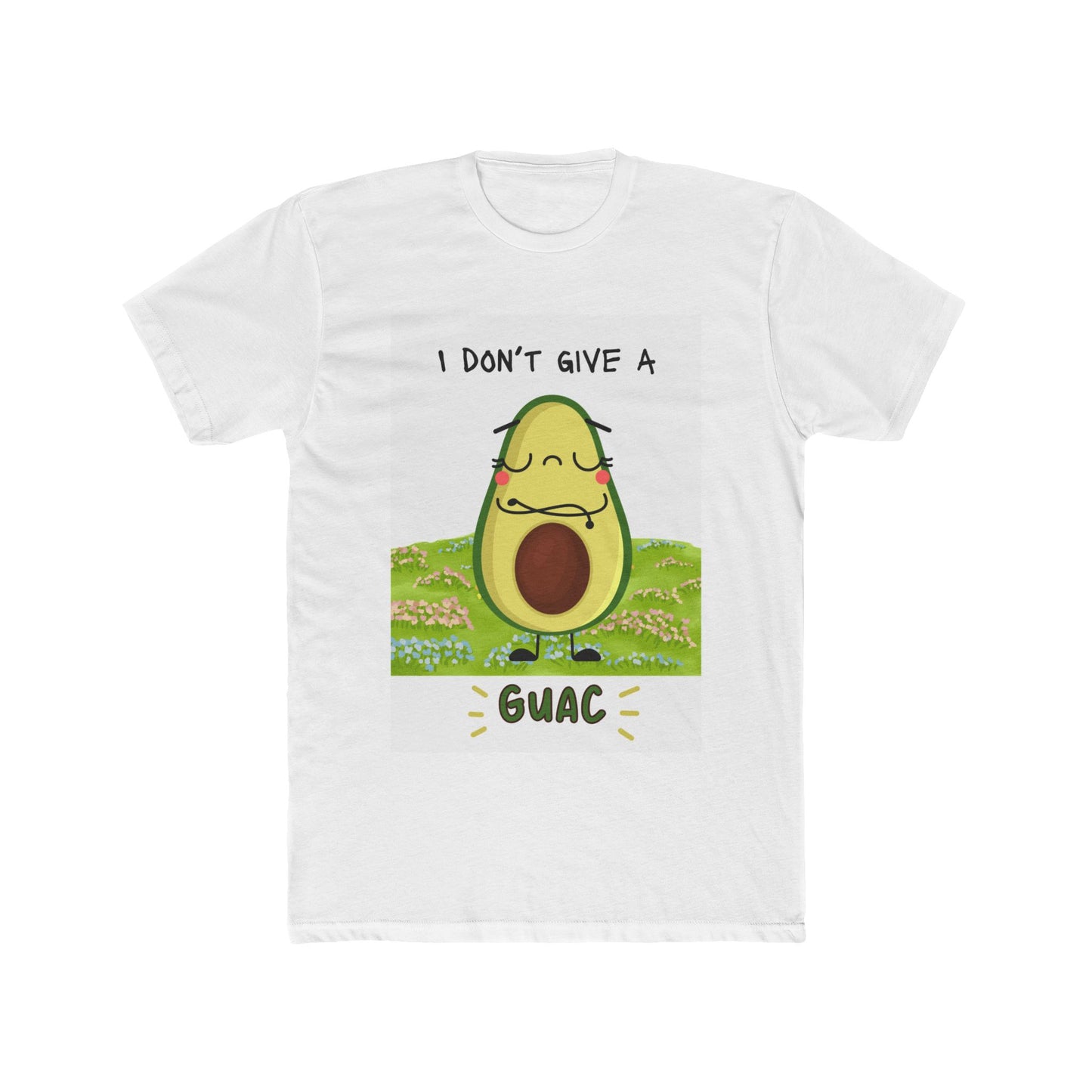 Unisex Cotton Crew Tee - I don't give a GUAC