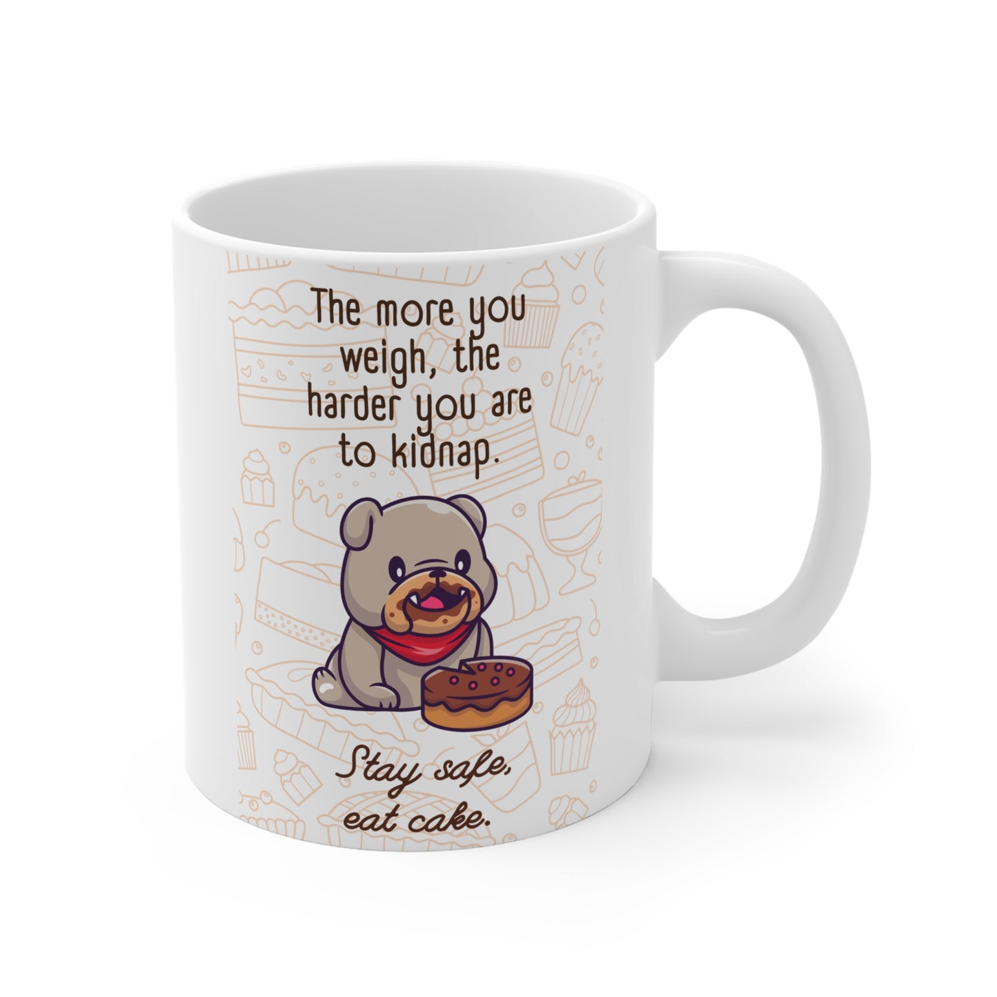 Mug - Stay safe eat cake (11oz/0.33l)